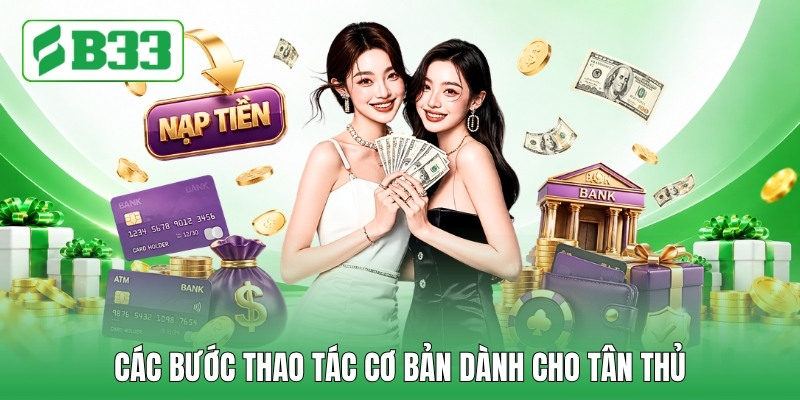 Các bước thao tác cơ bản dành cho tân thủ
