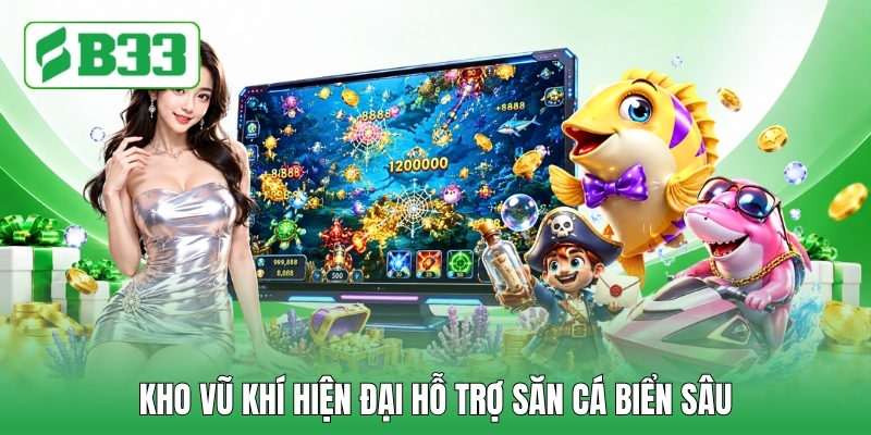 Kho vũ khí hiện đại hỗ trợ săn cá biển sâu Kho vũ khí hiện đại hỗ trợ săn cá biển sâu