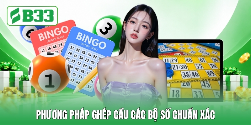 Phương pháp ghép cầu các bộ số chuẩn xác
