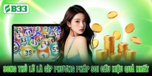 Song Thủ Lô Là Gì? Phương Pháp Soi Cầu Hiệu Quả Nhất