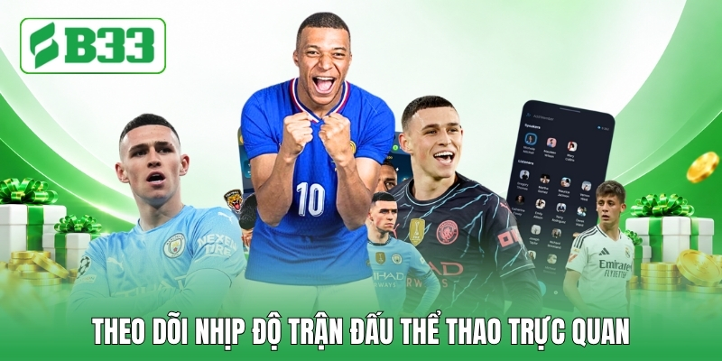 Theo dõi nhịp độ trận đấu thể thao trực quan
