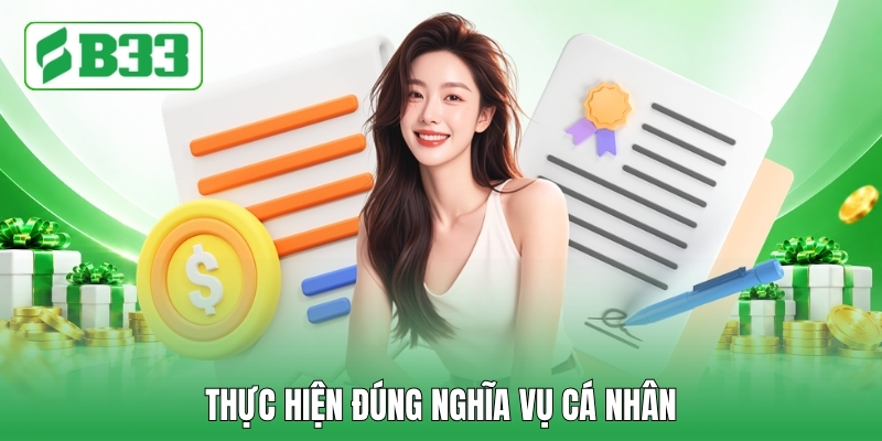 Thực hiện đúng nghĩa vụ cá nhân
